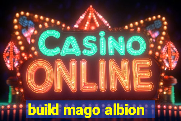 build mago albion